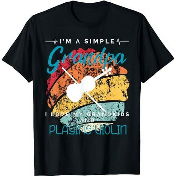 i am simple grandpa i love my grandkids and violin T-Shirt