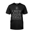 thumbnail image 1 of i brew and i know things thats what i do&nbsp;Classic T-Shirt, The unisex soft-style t-shirt, custom TEE Beautiful, 1 of 2