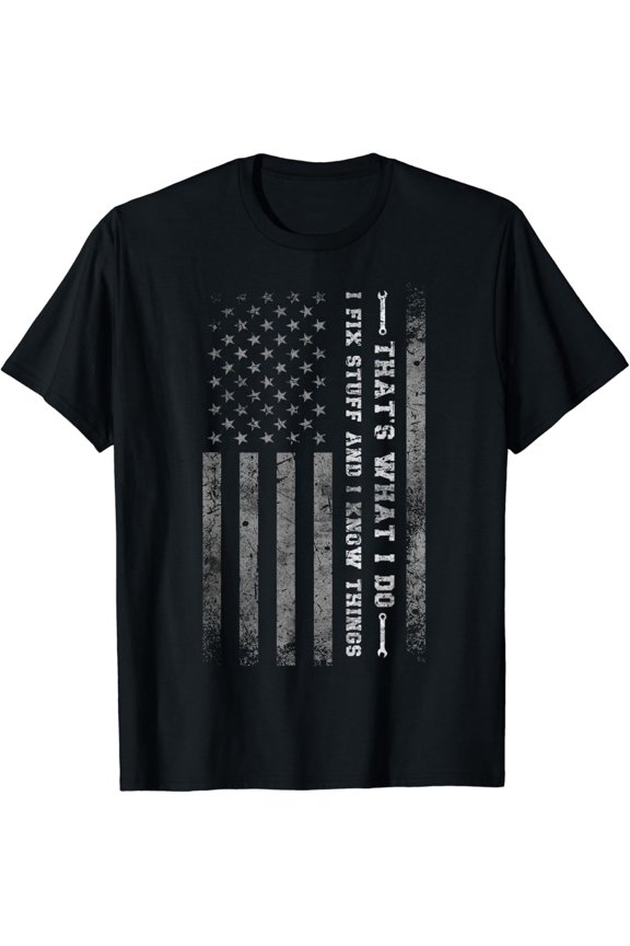 i fix stuff and know things shirt for men American Flag T-Shirt