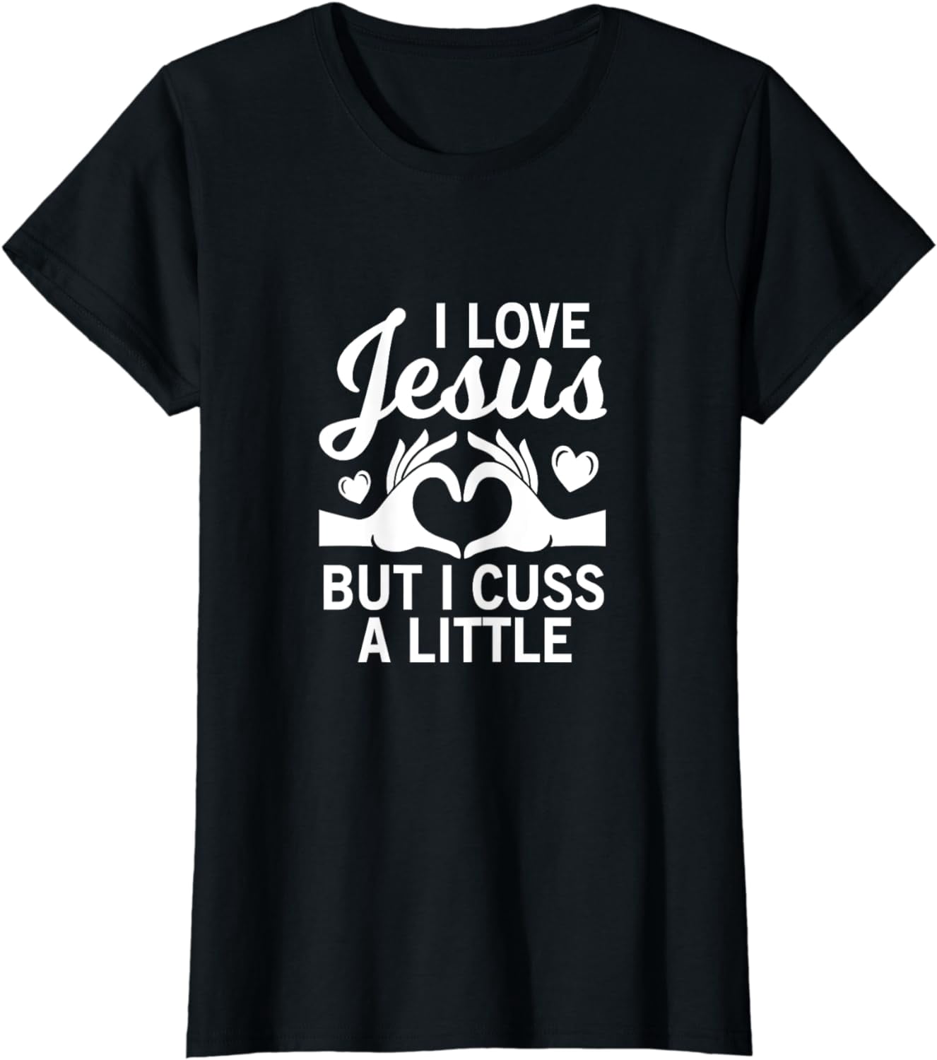 i love jesus but i cuss a little for religous Christians Cotton T-Shirt