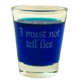 2oz i must not tell lies shot glass 2oz i must not tell lies shot glass