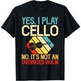 thumbnail image 1 of i play Cello no its not an oversized Violin Cello T-Shirt men and women can wear,black,white,creative gift, 1 of 4