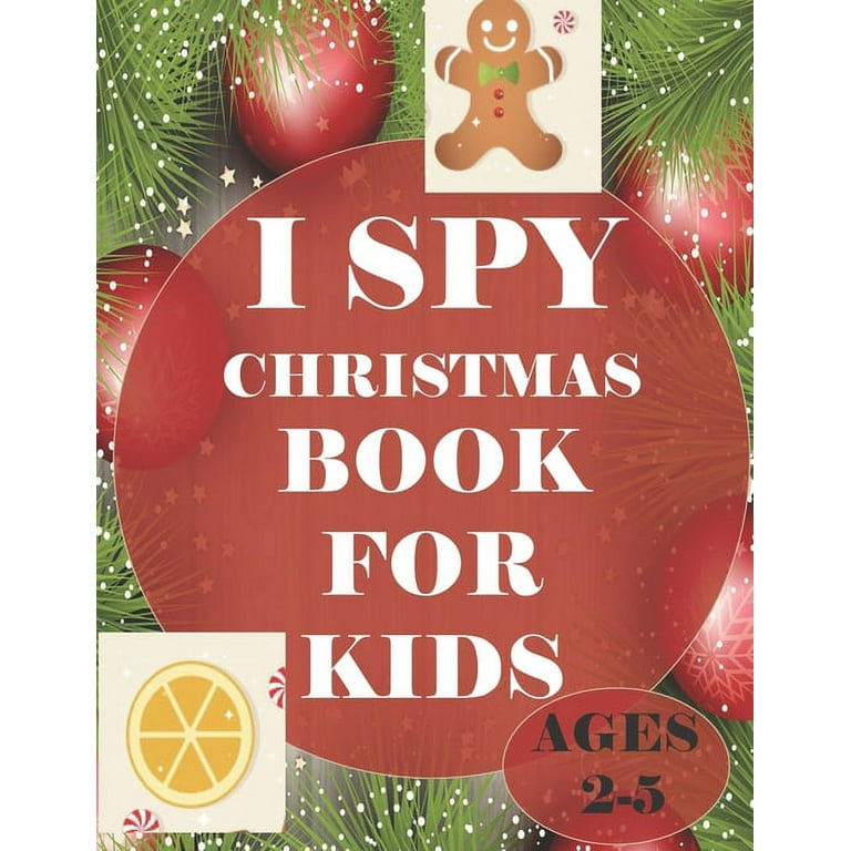 i spy Christmas book for kids Age 2-5 : A fun coloring Activity