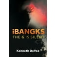 thumbnail image 1 of iBANGKS: The G is Silent (Paperback), 1 of 1