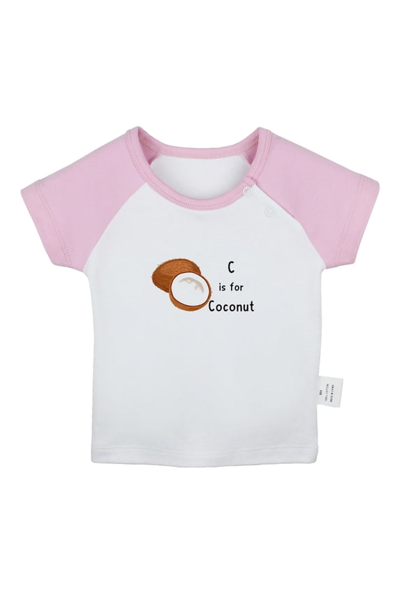 C is For Coconut Funny T shirt For Baby, Newborn Babies T-shirts, Infant Cute Fruits Tops, 0-24M Kids Graphic Tees Clothing (Short Pink Raglan T-shirt, 12-18 Months)