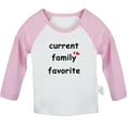 thumbnail image 1 of iDzn Current Family Favorite Funny T shirt For Baby, Newborn Babies T-shirts, Infant Tops, 0-24M Kids Graphic Tees Clothing (Long Pink Raglan T-shirt, 0-6 Months), 1 of 5