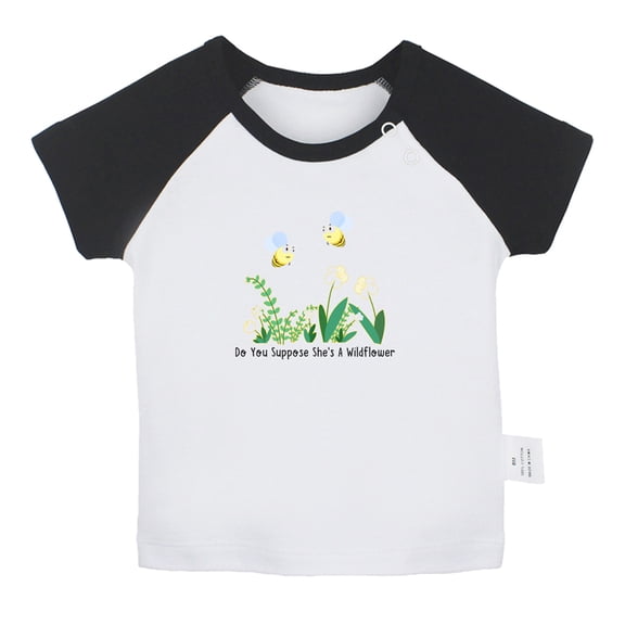 iDzn Do You Suppose She's A Wildflower Funny T shirt For Baby, Newborn Babies T-shirts, Infant Tops, 0-24M Kids Graphic Tees Clothing (Short Black Raglan T-shirt, 12-18 Months)