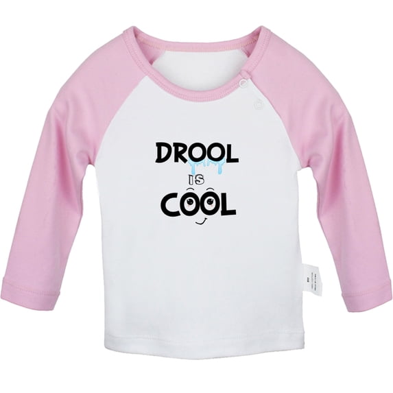 iDzn Drool is Cool Funny T shirt For Baby, Newborn Babies T-shirts, Infant Tops, 0-24M Kids Graphic Tees Clothing (Long Pink Raglan T-shirt, 18-24 Months)