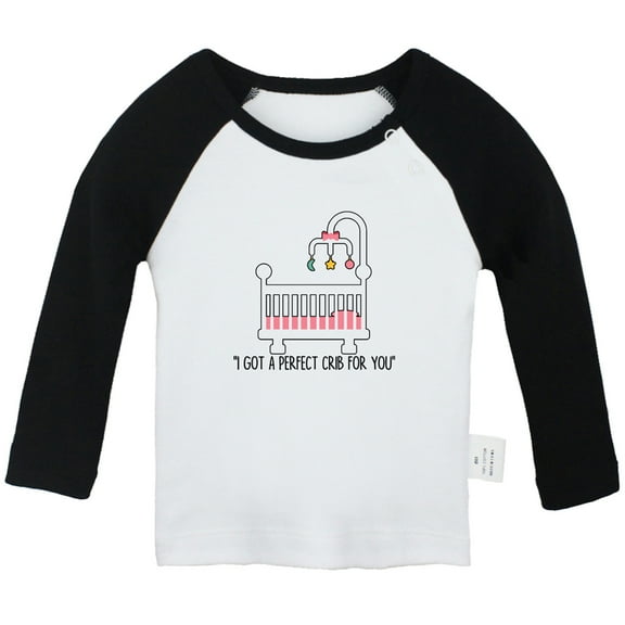 iDzn I Got A Perfect Crib For You Funny T shirt For Baby, Newborn Babies T-shirts, Infant Tops, 0-24M Kids Graphic Tees Clothing (Long Black Raglan T-shirt, 0-6 Months)