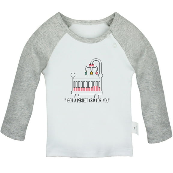 iDzn I Got A Perfect Crib For You Funny T shirt For Baby, Newborn Babies T-shirts, Infant Tops, 0-24M Kids Graphic Tees Clothing (Long Gray Raglan T-shirt, 12-18 Months)