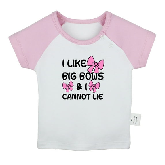 iDzn I like Big Bows and I Cannot Lie Funny T shirt For Baby, Newborn Babies T-shirts, Infant Tops, 0-24M Kids Graphic Tees Clothing (Short Pink Raglan T-shirt, 0-6 Months)