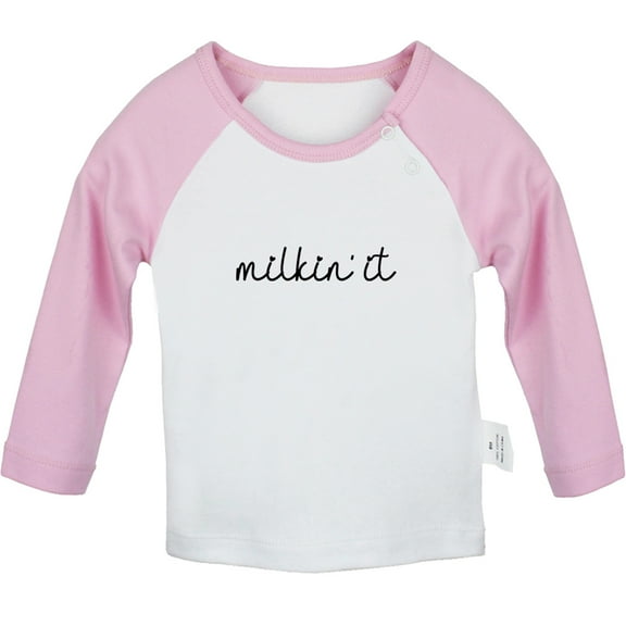 iDzn Milkin' It Funny T shirt For Baby, Newborn Babies T-shirts, Infant Tops, 0-24M Kids Graphic Tees Clothing (Long Pink Raglan T-shirt, 18-24 Months)