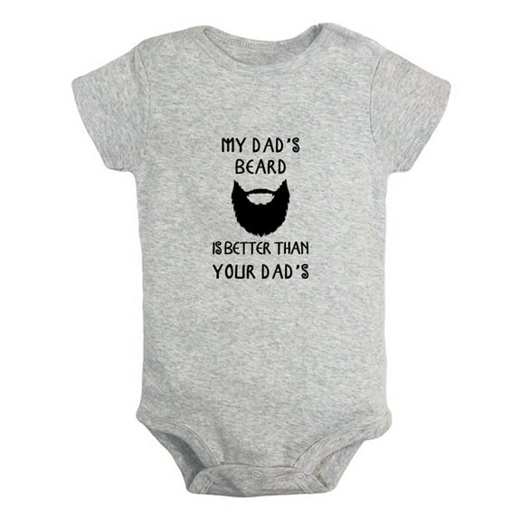 iDzn My Dad's Beard Is Better Than Yours Dad's Funny Rompers For Babies, Newborn Baby Unisex Bodysuits, Infant Jumpsuits, Toddler 0-24 Months Kids One-Piece Oufits