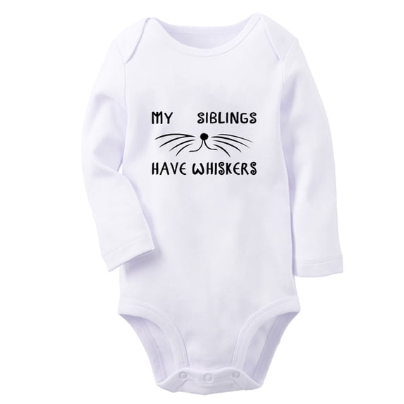 iDzn® My Siblings Have Whiskers Funny Rompers, Newborn Baby Unisex Bodysuits, Infant Jumpsuits, Toddler Kids Long Sleeve Oufits (White, 6-12 Months)