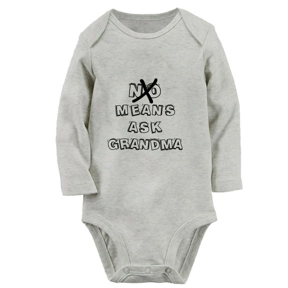 iDzn® No Means Ask Grandma Funny Rompers, Newborn Baby Unisex Bodysuits, Infant Jumpsuits, Toddler Kids Long Sleeve Oufits (Gray, 6-12 Months)