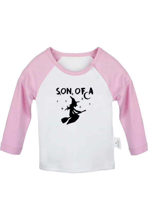 Son of a Witch Funny T shirt For Baby, Newborn Babies T-shirts, Infant Tops, 0-24M Kids Graphic Tees Clothing (Long Pink Raglan T-shirt, 0-6 Months)