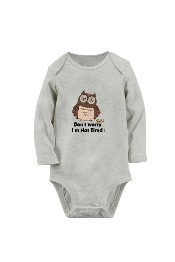 Don't Worry I'm Not Tired Funny Rompers, Newborn Baby Unisex Bodysuits, Infant Animal Owl Graphic Jumpsuits, Toddler Kids Long Sleeve Oufits (Gray, 6-12 Months)