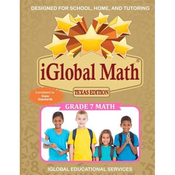 iGlobal Math, Grade 7 Texas Edition: Power Practice for School, Home, and Tutoring