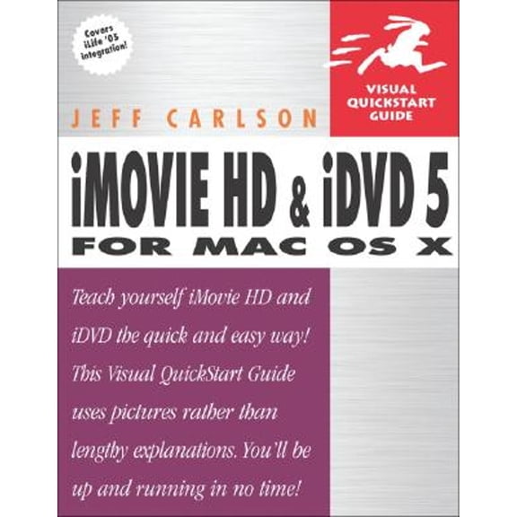 Pre-Owned iMovie HD and iDVD 5 for Mac OS X: Visual QuickStart Guide (Visual Quickstart Guides) Paperback