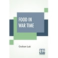 thumbnail image 1 of Food In War Time (Paperback), 1 of 8