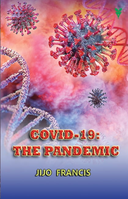 Covid -19: The Pandemic, (Paperback)