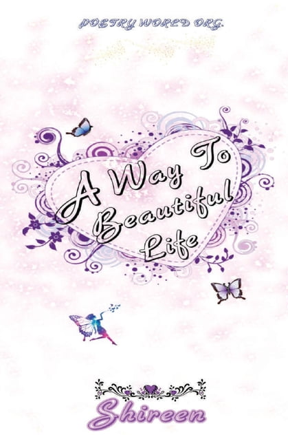A Way to Beautiful Life, (Paperback)