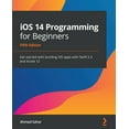 thumbnail image 1 of iOS 14 Programming for Beginners: Get started with building iOS apps with Swift 5.3 and Xcode 12 (Paperback), 1 of 1