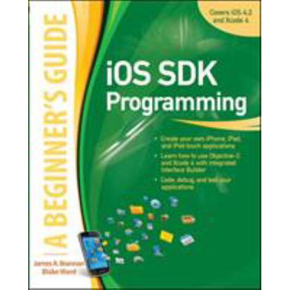 Pre-Owned iOS SDK Programming: A Beginner's Guide (Paperback) 0071759085 9780071759083