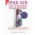 thumbnail image 1 of iPad Air (4th Generation) User Guide: The Complete Illustrated, Practical Guide with Tips & Tricks to Maximizing the latest iPad Air 4th Generation, (Paperback), 1 of 1
