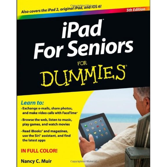 Pre-Owned iPad For Seniors For Dummies (Paperback) 1118497082