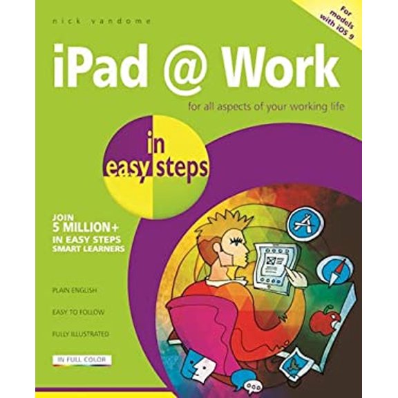 Pre-Owned iPad at Work in Easy Steps (Paperback) 1840787287 9781840787283