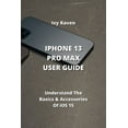 thumbnail image 1 of iPhone 13 Pro Max User Guide: Understand The Basics & Accessories Of iOS 15 (Paperback), 1 of 1