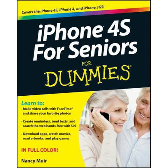 Pre-Owned iPhone 4S for Seniors for Dummies (Paperback) 1118209613 9781118209615
