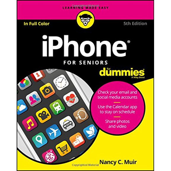 Pre-Owned iPhone For Seniors For Dummies (Paperback) 1119293480 9781119293484