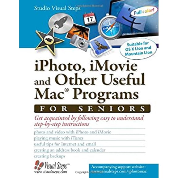 Pre-Owned iPhoto, iMovie and Other Useful Mac Programs for Seniors: Get Acquainted by Following Easy to Understands Step-By-Step Instructions (Paperback) 9059051386 9789059051386