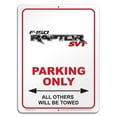 thumbnail image 1 of iPick Image for Ford F-150 Raptor SVT 12" x 9" Parking Only Sign in White Glassy Aluminum, Official Licensed, 1 of 4