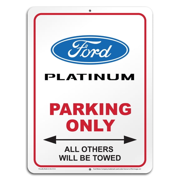 iPick Image for Ford Platinum 12" x 9" Parking Only Sign in White Glassy Aluminum, Official Licensed