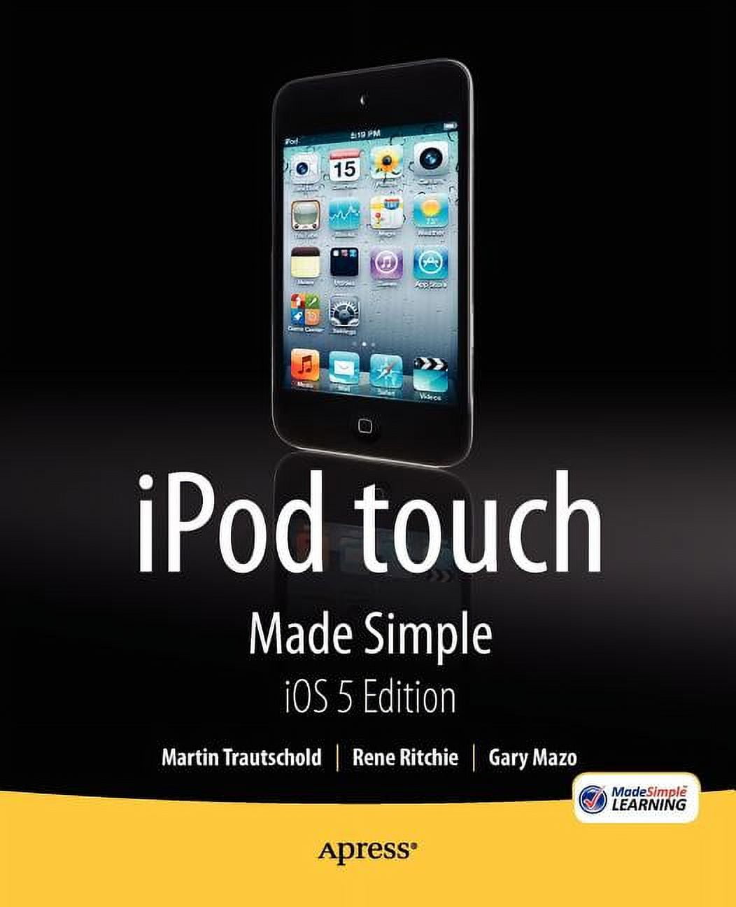 iPod Touch Made Simple, IOS 5 Edition, (Paperback) - Walmart.com