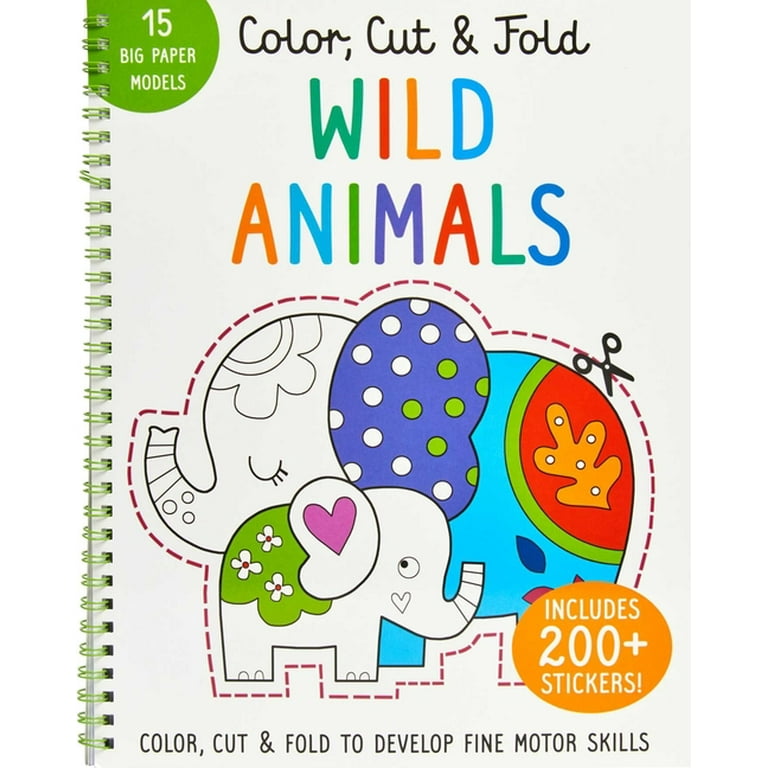 Color, Cut, and Fold: Wild Animals: (Lions, Tigers, Elephants, Art Books for Kids 4 - 8, Boys and Girls Coloring, Creativity and Fine Motor Skills, Kids Origami) [Book]