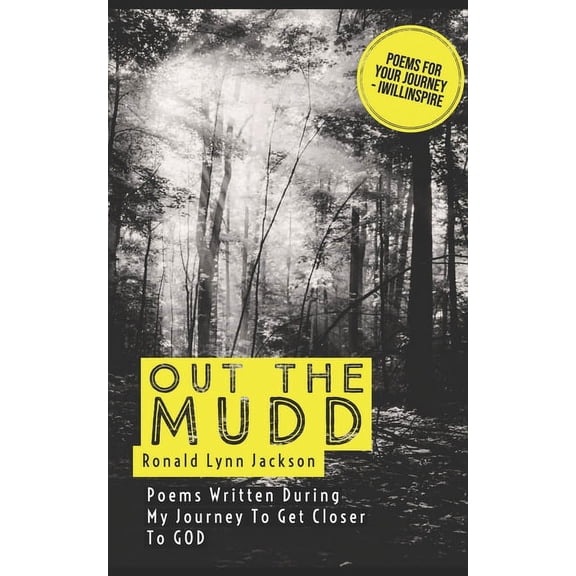 iWILLinspire: Out The Mudd (Paperback)
