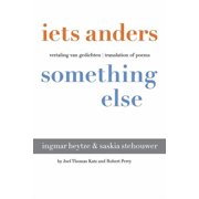 iets anders something else vertaling van gedichten translation of poems Paperback