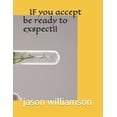 thumbnail image 1 of if u accept then be ready to expect, 1 of 1