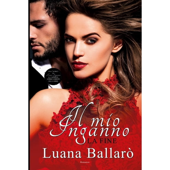 il mio inganno (la fine 3)