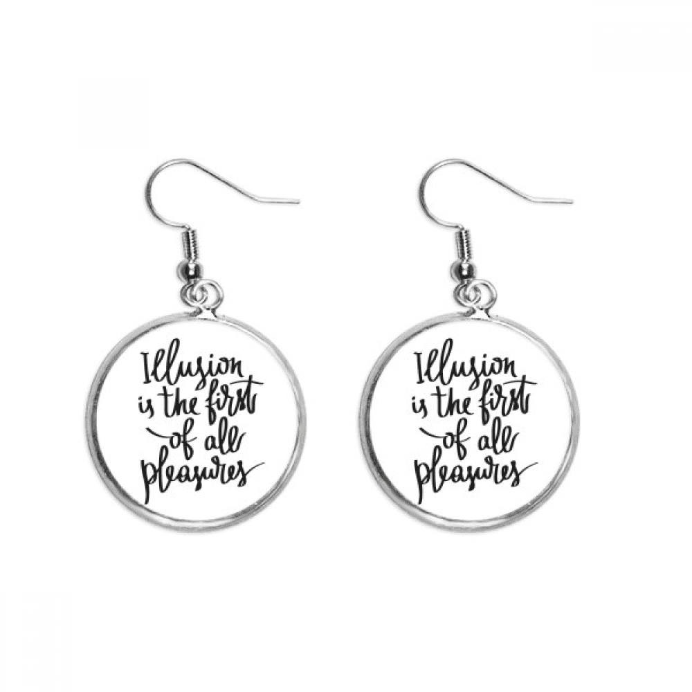 illusion is the first of all pleasures quote ear dangle