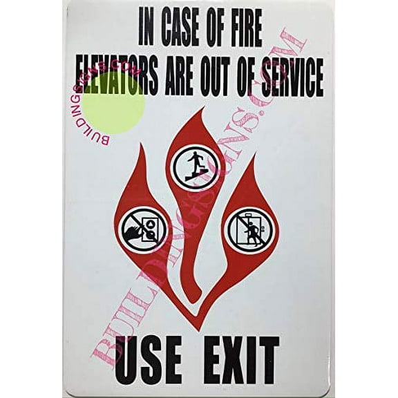 in CASE of FIRE Elevators are Out of Service Sign (White, Size 6X9 inch, Double Sided Tape)