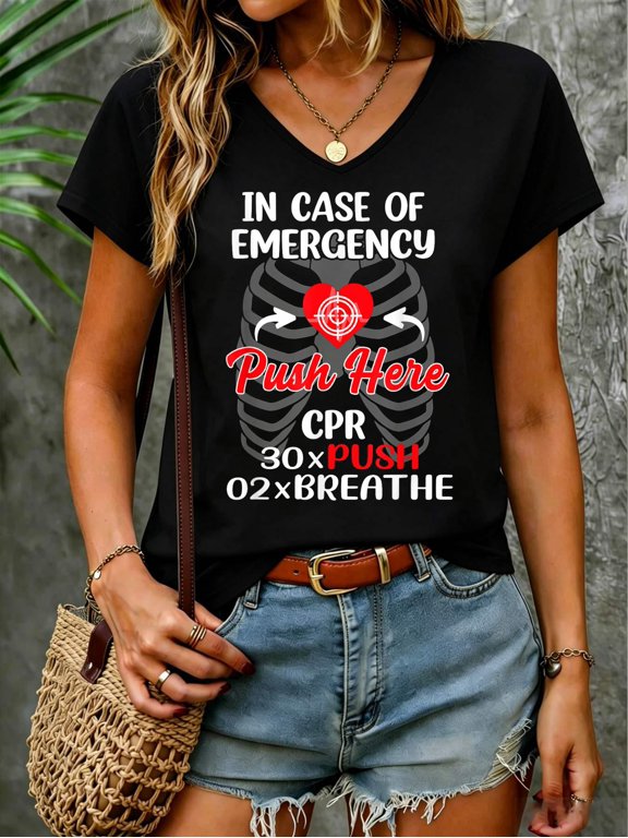 in Case of Emergency Push Here CPR 30 Push 20 Breathe V Neck T-Shirt Cotton Women's V Neck Graphic Tee, Casual Short Sleeve Shirt,Vacation Outfit