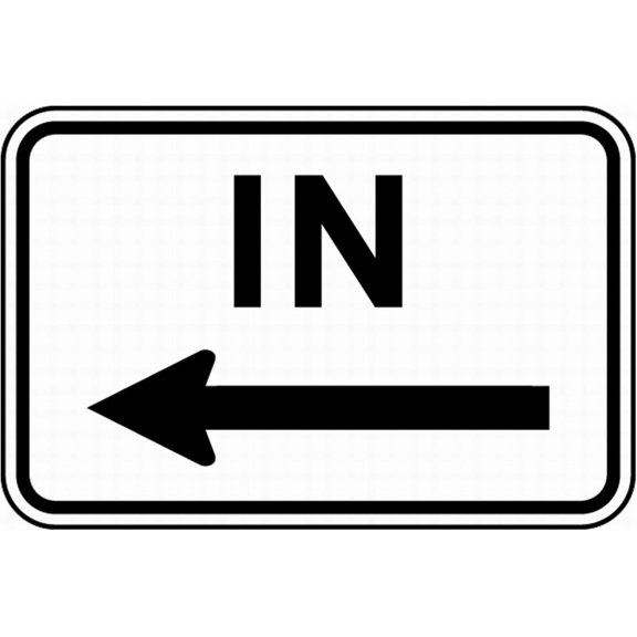 in (Left Arrow) Sign Safety Sign Notice Sign Warning Street Tin Sign 12x16