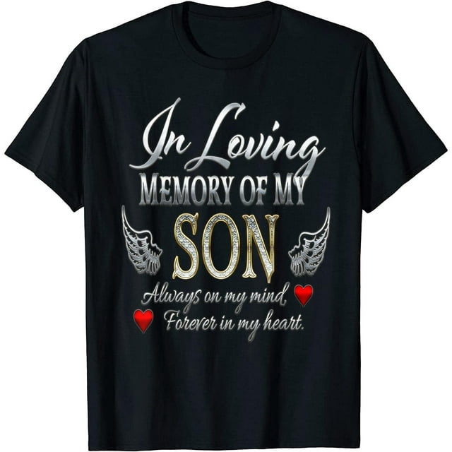 in Loving Memory of My Son Memorial T-Shirt - Walmart.com