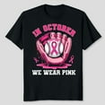 thumbnail image 1 of in October We Wear Pink Baseball Breast Cancer Unisex T-Shirt, Sizes S-5XL, Gategoo, 1 of 5
