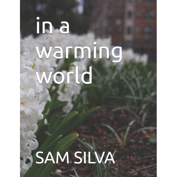 in a warming world, (Paperback)